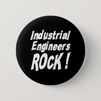 Industrial Engineers Rock! Button