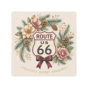 Industrial Route 66 Desert Holiday Steel Sign