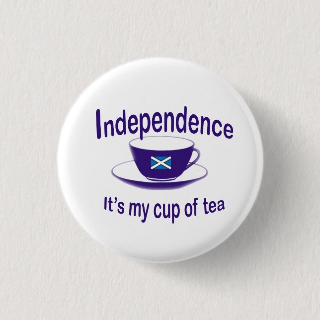 #indyref  Independence My Cup of Tea Button (Front)