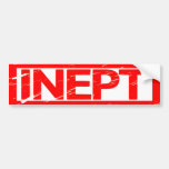 Inept Stamp Bumper Sticker