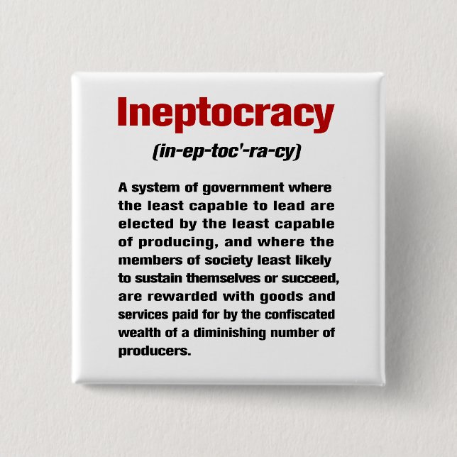 Ineptocracy Button (Front)