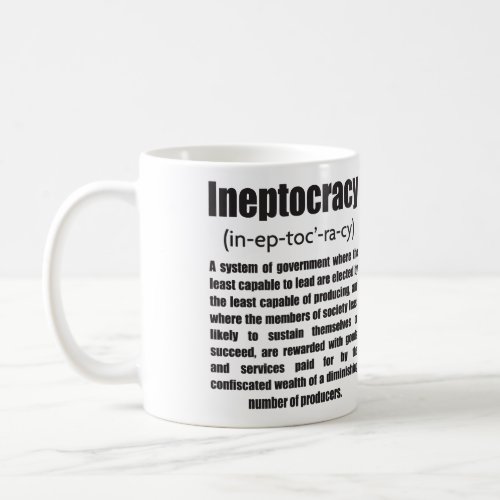 Ineptocracy Coffee Mug