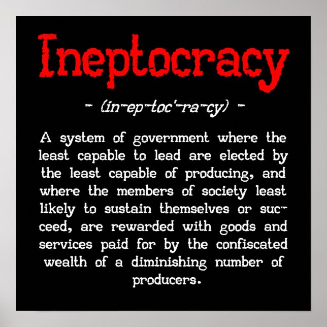 Ineptocracy Definition Poster (small 16"X16") (Front)