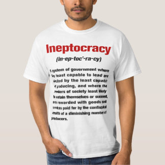 Ineptocracy Definition T-Shirt