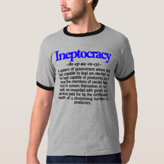 Ineptocracy Definition T-Shirt