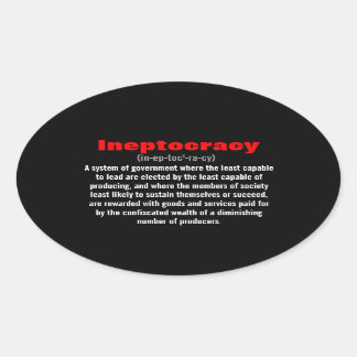 Ineptocracy Oval Sticker