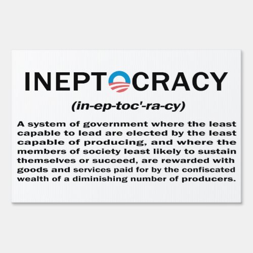 Ineptocracy Yard Sign