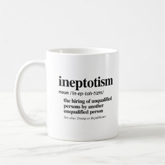 Ineptotism Definition Mug