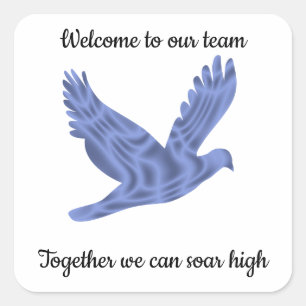 Inexpensive Welcome to Our Team Business Bird Square Sticker