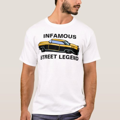Infamous Street Legend T_Shirt