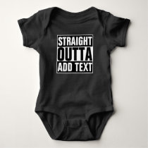 Infant Creeper - STRAIGHT OUTTA Create Your Own Infant Creeper - STRAIGHT OUTTA Create Your Own