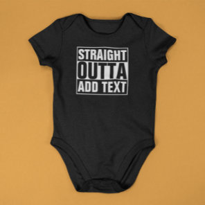 Infant Creeper - STRAIGHT OUTTA Create Your Own