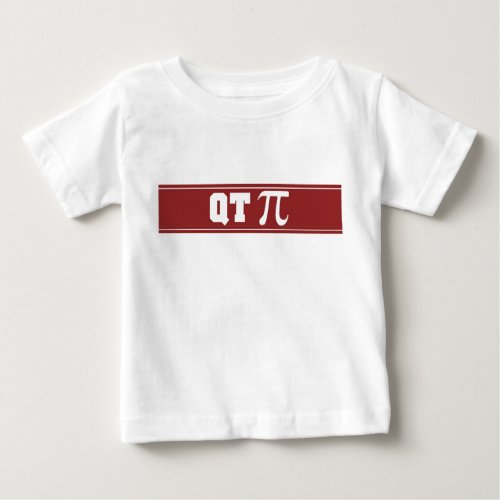 Infant Cutie Pie  QT Pi t_shirt