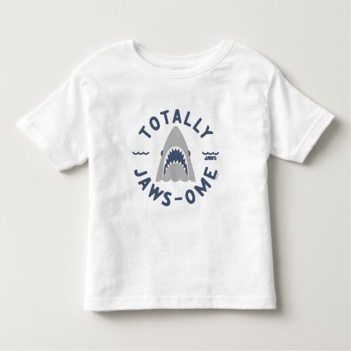 Infant Jaws Shark Totally Jaws_ome Graphic Toddler T_shirt