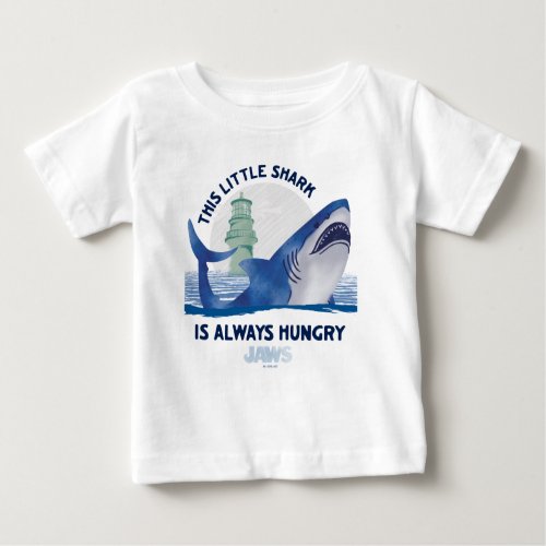 Infant Jaws This Little Shark Is Always Hungry Baby T_Shirt