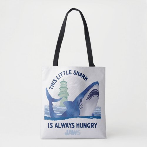Infant Jaws This Little Shark Is Always Hungry Tote Bag