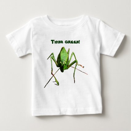 Infant Katydid Think Green Baby T-Shirt