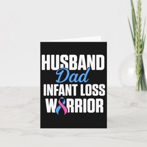 Infant Loss Husband Dad Pregnancy Ba  Card