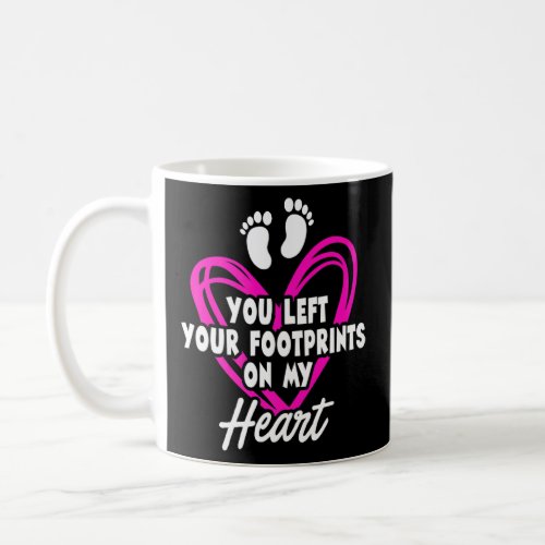 Infant Loss Left Prints Pregnancy Baby Miscarriage Coffee Mug