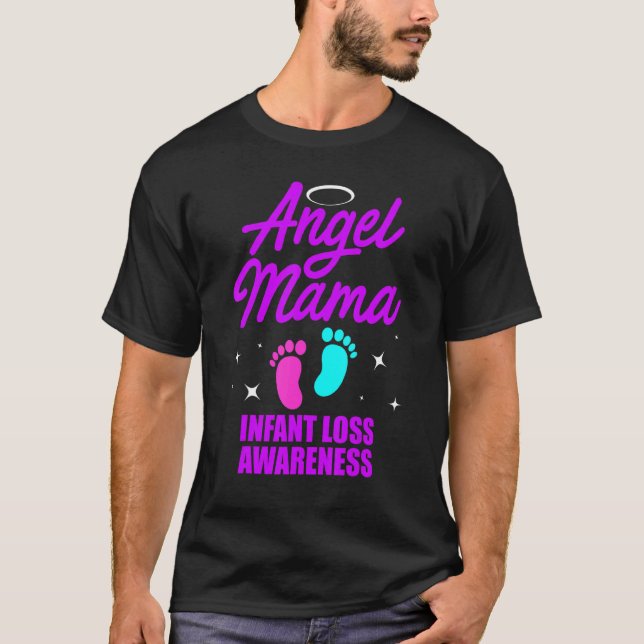 Infant Loss Mama Pregnancy Baby Miscarriage 1 T-Shirt (Front)