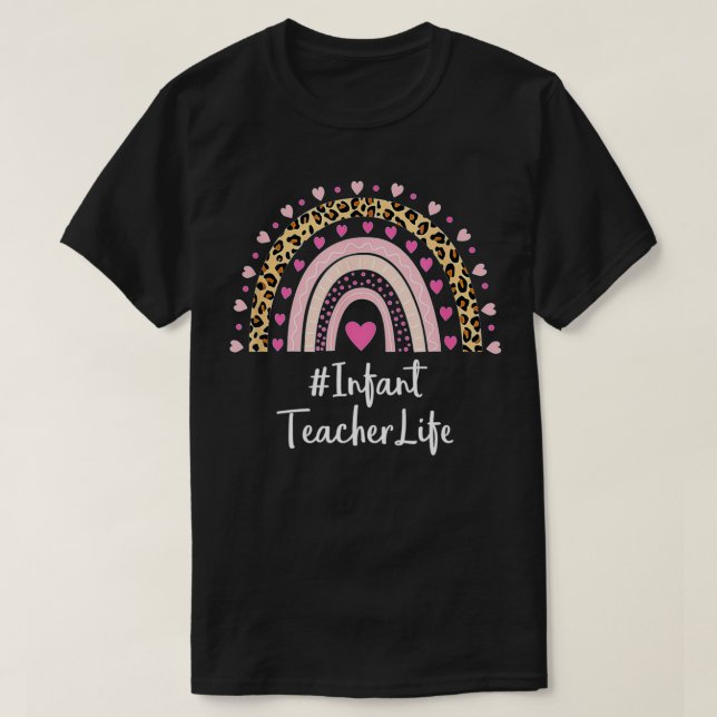 Infant Teacher Teacher Life Leopard Print Boho Rai T-Shirt (Design Front)