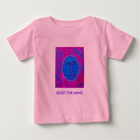 Infant Tee Shirt  - Quiet The Mind