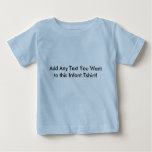 Infant Tshirt With Custom Text at Zazzle