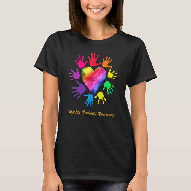 Infantile Scoliosis Awareness Hands Infantile Scol T-Shirt (Front)