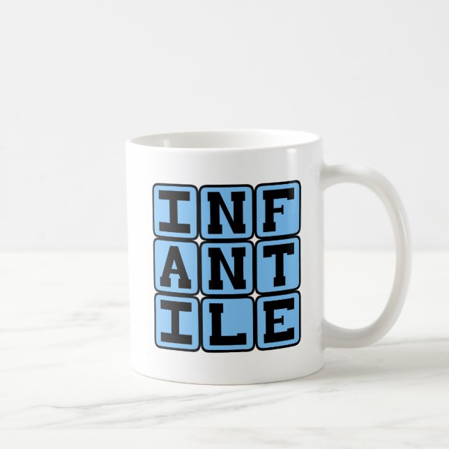 Infantile, Very Young Coffee Mug (Right)