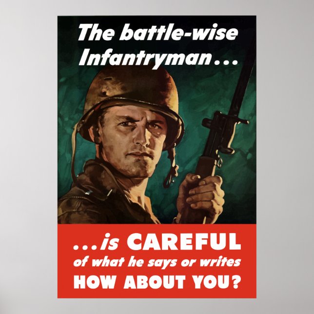 Infantryman Is Careful Of What He Says Poster (Front)