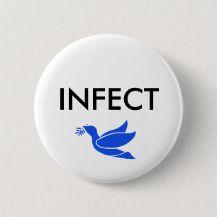 INFECT PEACE PINBACK BUTTON