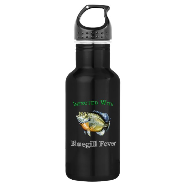 Infected With Bluegill Fever Stainless Steel Water Bottle (Front)
