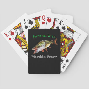 Infected With Muskie Fever Poker Cards