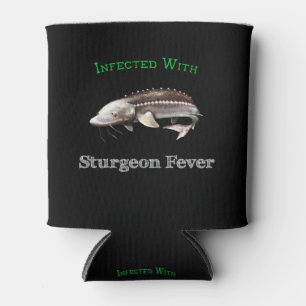 Infected With Sturgeon Fever Can Cooler
