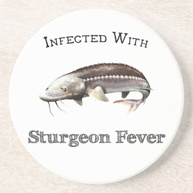 Infected With Sturgeon Fever Coaster (Front)