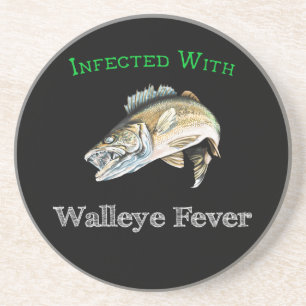 Infected With Walleye Fever Coaster