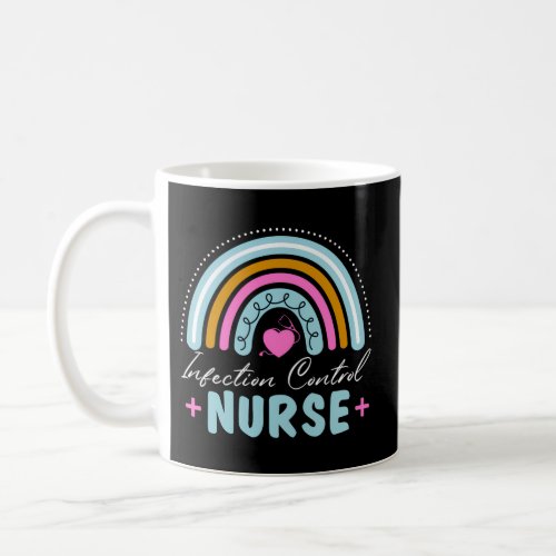 Infection Control Nurse Rainbow Style For Coffee Mug