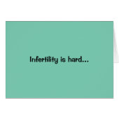 Infertility is hard cards (Front Horizontal)