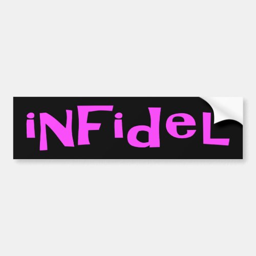 infidel bumper sticker