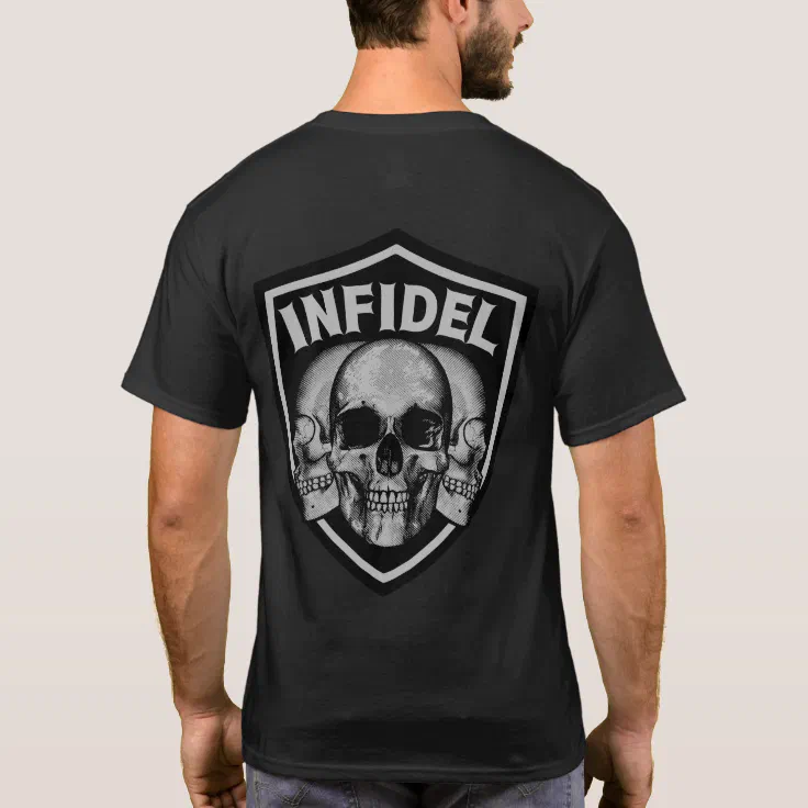 Infidel T-Shirt | Zazzle