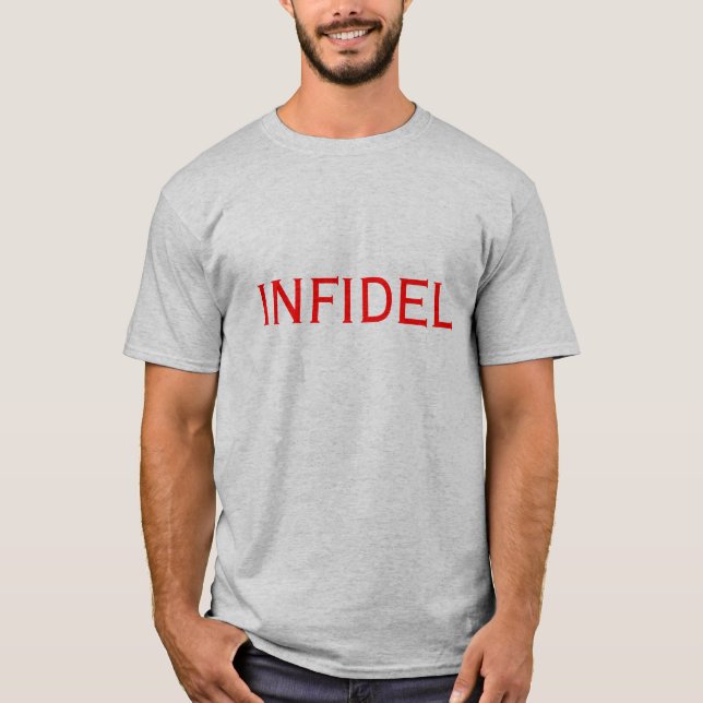 INFIDEL T-Shirt (Front)