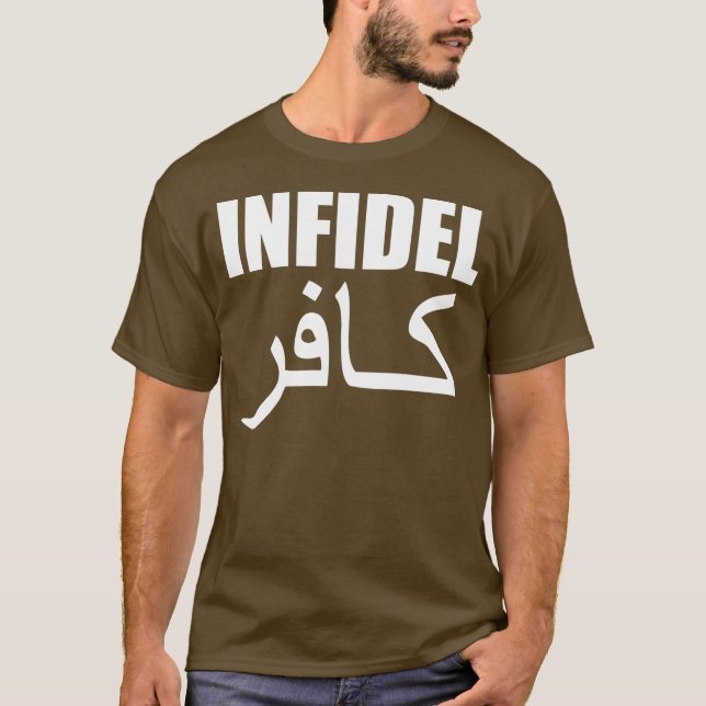 infidel with back T-Shirt (Front)