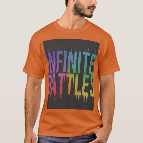 Infinite Battles T_Shirt
