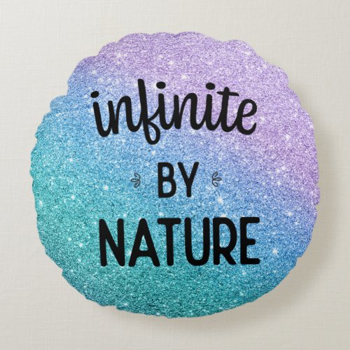 Infinite by nature diamond rainbow Meditation Round Pillow