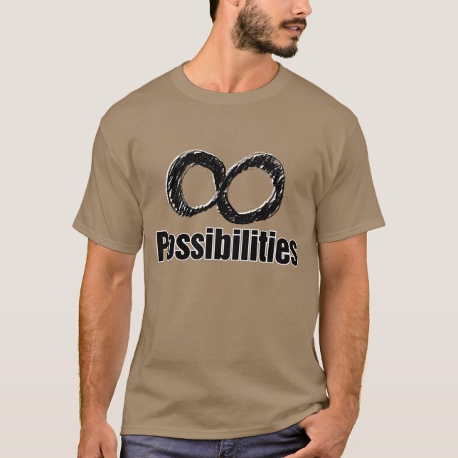 infinite Possibilities T-Shirt (Front)