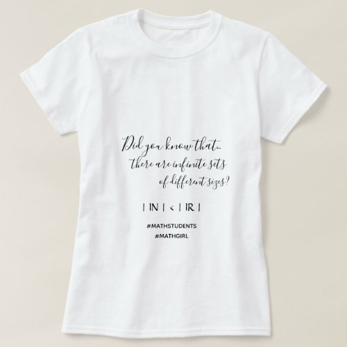 Infinite Sets Matter Math Girl T_Shirt