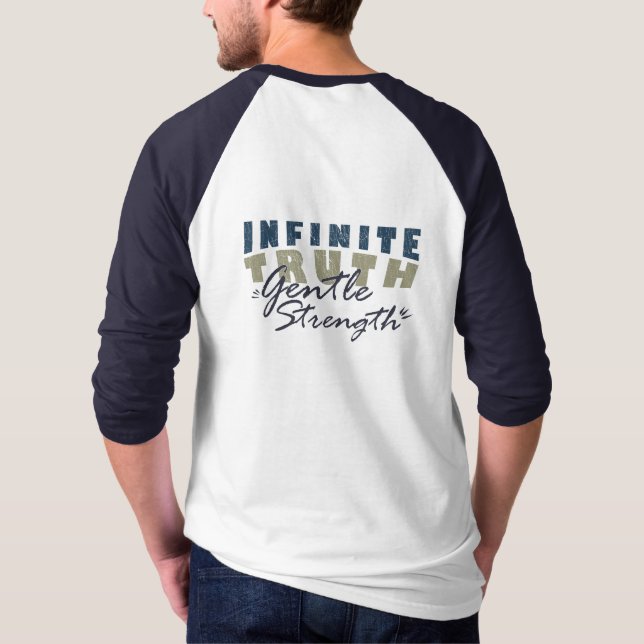 Infinite Truth, Gentle Strength Men's T-Shirts (Back)