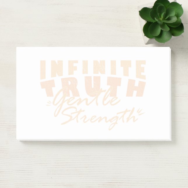 Infinite Truth, Gentle Strength  Post-it® Notes (Office)