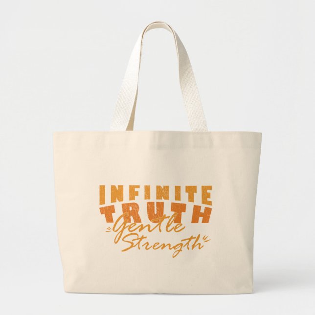 Infinite Truth, Gentle Strength Tote Bags (Front)