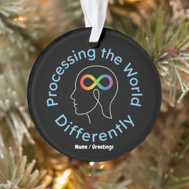 Infinity Art Processing the World Differently Ornament (Tree)